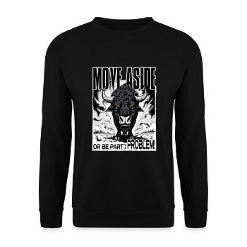MOVE ASIDE – Or be part of the problem! - Unisex Pullover - Schwarz - Vorne - Alina (178cm) & Michal (187cm)