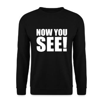 Now you see - Unisex Sweatshirt - black - Front - Alina (178cm) & Michal (187cm)