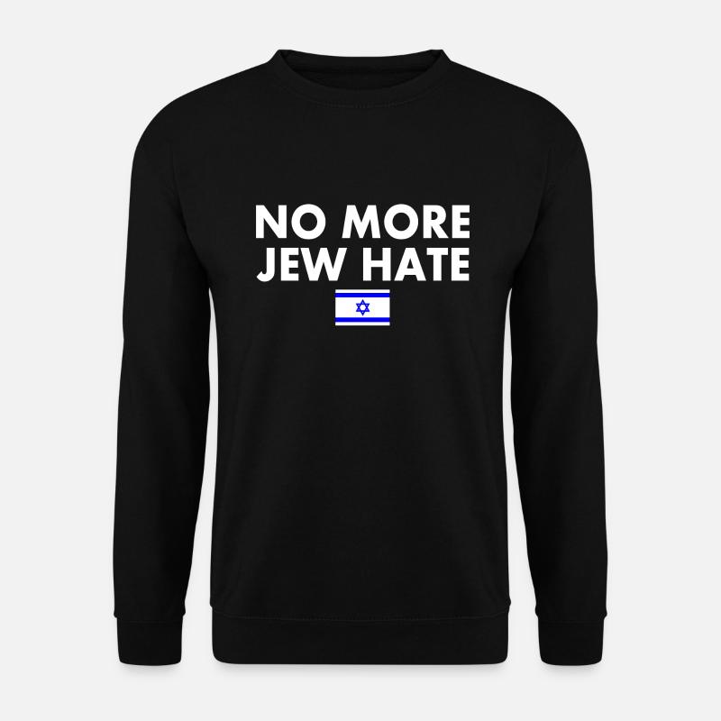No more jew hate - Unisex Pullover - Schwarz