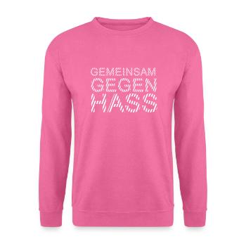 Ensemble contre la haine - Sweat-shirt Unisexe - rose - Devant
