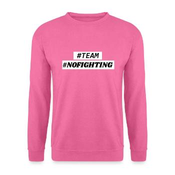 Pas de combats - Sweat-shirt Unisexe - rose - Devant
