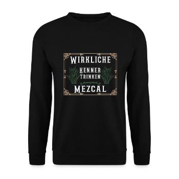 Mezcal für Kenner und Genießer - Spruch - Unisex Pullover - Schwarz - Vorne - Alina (178cm) & Michal (187cm)
