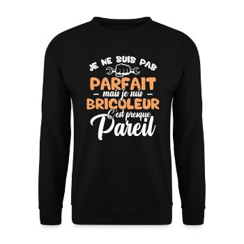 Je ne suis pas parfait mais je suis bricoleur - Sweat-shirt Unisexe - noir - Devant - Alina (178cm) & Michal (187cm)