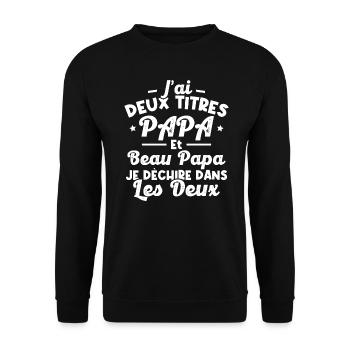 J'ai deux titres papa et beau papa - Sweat-shirt Unisexe - noir - Devant - Alina (178cm) & Michal (187cm)