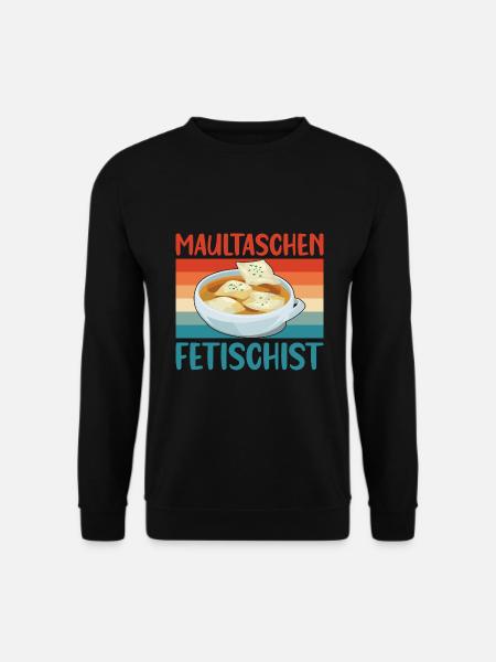 MAULTASCHEN FETISCHIST - Unisex Pullover - Schwarz