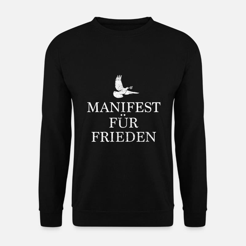 Manifest für Frieden Taube Geschenk - Unisex Pullover - Schwarz