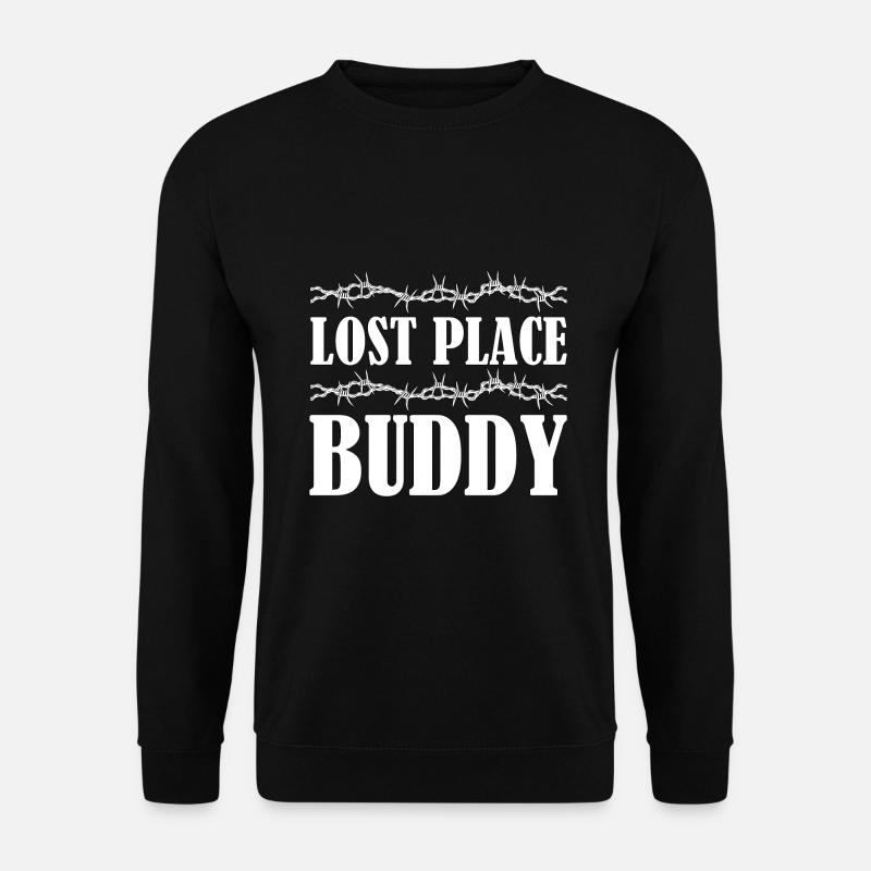 Lost Place Buddy Urbex Geschenkidee - Unisex Pullover - Schwarz