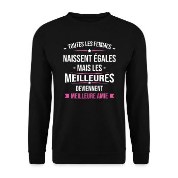 Les meilleures femmes deviennent Meilleure Amie - Sweat-shirt Unisexe - noir - Devant - Alina (178cm) & Michal (187cm)
