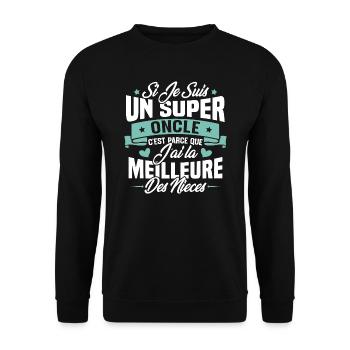Super Oncle - Humour Cadeau Nièce Tonton - Sweat-shirt Unisexe - noir - Devant - Alina (178cm) & Michal (187cm)