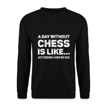 Ein Tag ohne Schach ist wie lustig - Unisex Pullover - Schwarz - Vorne - Alina (178cm) & Michal (187cm)
