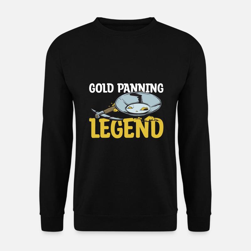 Gold Panning Legend Gift - Unisex Sweatshirt - black
