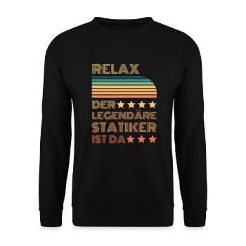 Relax der Legendäre Statiker ist hier Retro - Unisex Pullover - Schwarz - Vorne - Alina (178cm) & Michal (187cm)