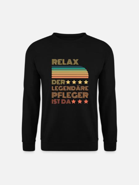 Relax der Legendäre Pfleger ist da Retro - Unisex Pullover - Schwarz