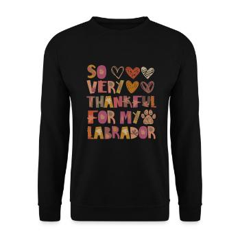 Thankful for my Labrador Hund Herbst Dankbarkeit - Unisex Pullover - Schwarz - Vorne - Alina (178cm) & Michal (187cm)