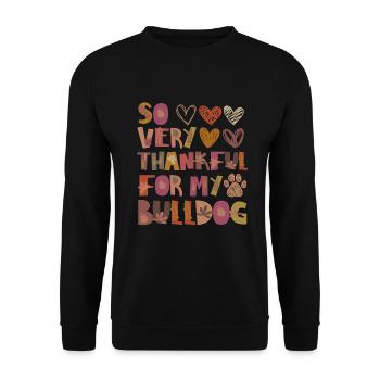 Thankful for my Bulldogge Hund Herbst Dankbarkeit - Unisex Pullover - Schwarz - Vorne - Alina (178cm) & Michal (187cm)