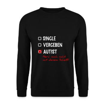 Single Vergeben Autist Asperger Syndrom Geschenk - Unisex Pullover - Schwarz - Vorne - Alina (178cm) & Michal (187cm)