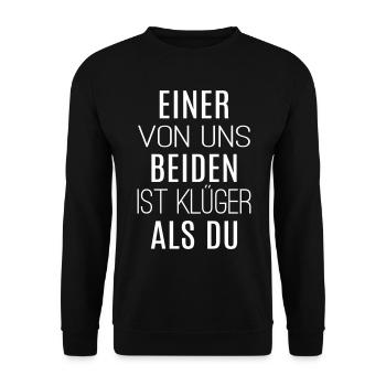 Einer von uns beiden ist klüger als du klug schlau - Unisex Pullover - Schwarz - Vorne - Alina (178cm) & Michal (187cm)
