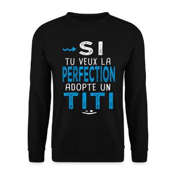 la perfection adopte un Titi Cadeau Thierry Timoté - Sweat-shirt Unisexe - noir - Devant - Alina (178cm) & Michal (187cm)