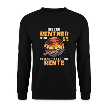 Lustig 65 Geburtstag Rentner 65 Jahre Rente Spruch - Unisex Pullover - Schwarz - Vorne - Alina (178cm) & Michal (187cm)