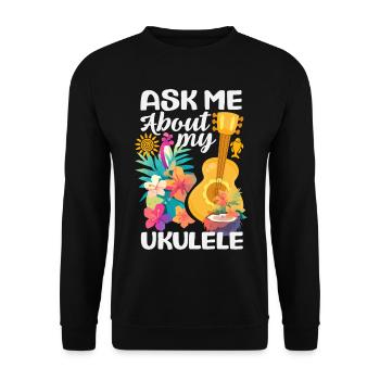 Demandez-moi à propos de mon ukulélé, un instrument hawaïen drôle - Sweat-shirt Unisexe - noir - Devant - Alina (178cm) & Michal (187cm)