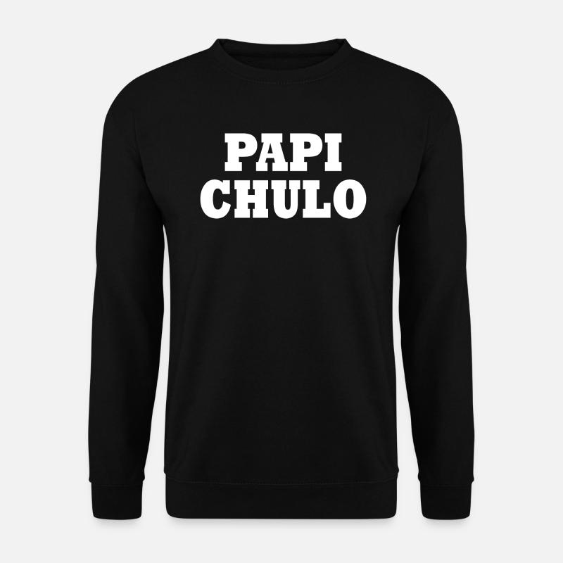 Papi chulo - Sweat-shirt Unisexe - noir