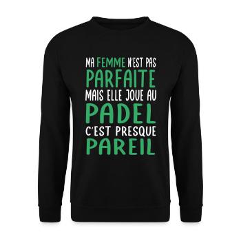 My wife not perfect but she plays padel - Unisex Sweatshirt - black - Front - Alina (178cm) & Michal (187cm)