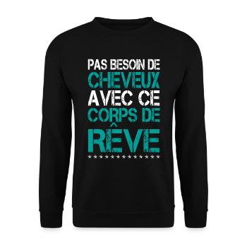 Pas besoin de cheveux avec ce corps de rêve - Sweat-shirt Unisexe - noir - Devant - Alina (178cm) & Michal (187cm)
