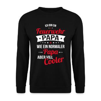 Firefighter dad much cooler like a normal dad - Unisex Sweatshirt - black - Front - Alina (178cm) & Michal (187cm)