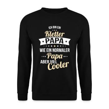 Kletter Papa wie ein normaler Papa viel cooler - Unisex Pullover - Schwarz - Vorne - Alina (178cm) & Michal (187cm)