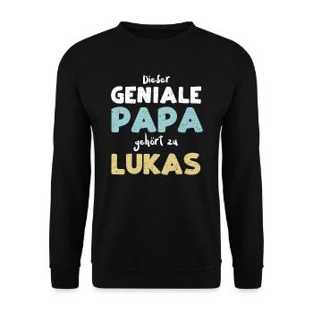 Dieser Geniale Papa Gehört Zu Lukas - Unisex Pullover - Schwarz - Vorne - Alina (178cm) & Michal (187cm)