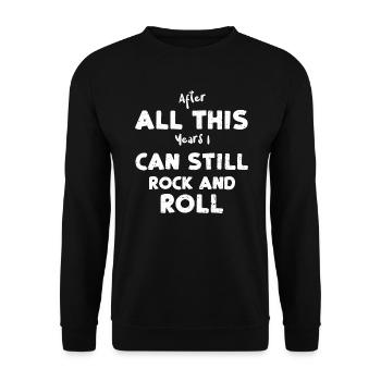 After All This Years I Can Still... - Unisex Sweatshirt - black - Front - Alina (178cm) & Michal (187cm)