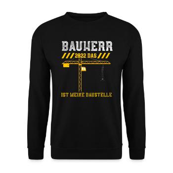 Bauherr 2022 Das ist Meine Baust... - Unisex Pullover - Schwarz - Vorne - Alina (178cm) & Michal (187cm)