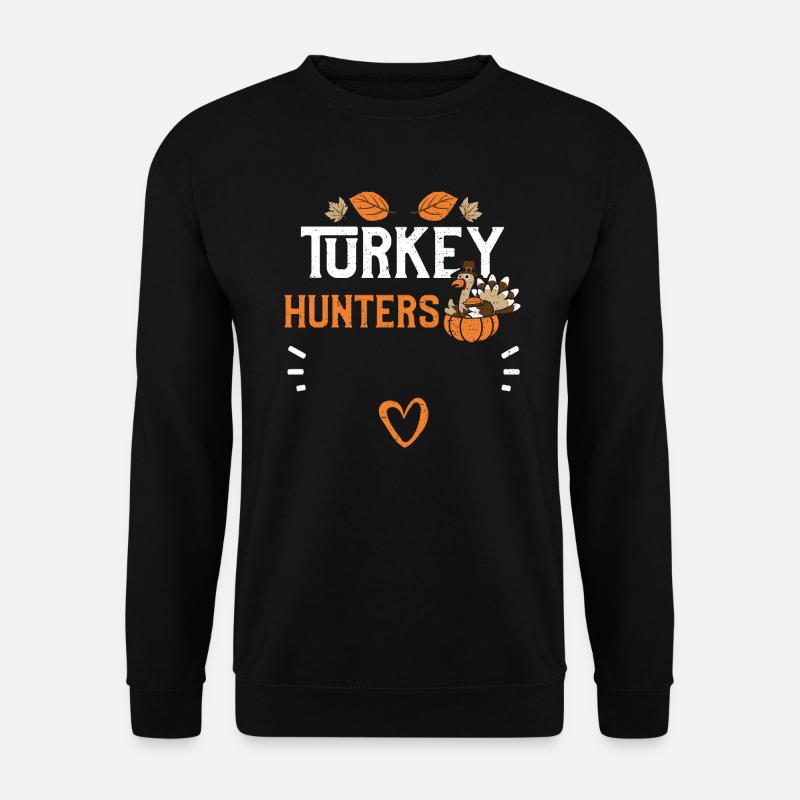 Turkey Hunters - Thanksgiving - Unisex Sweatshirt - black
