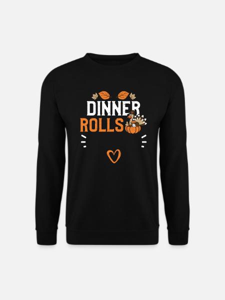 Dinner Rolls - Thanksgiving - Unisex Sweatshirt - black