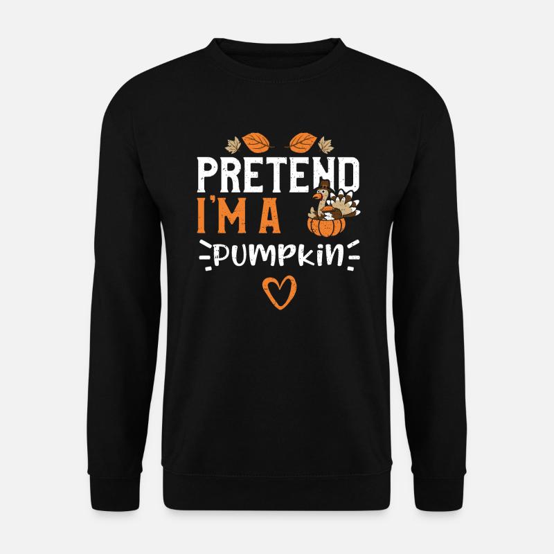 Pretend I'm A Pumpkin - Unisex Pullover - Schwarz