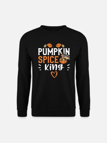 Pumpkin Spice King - Thanksgiving - Unisex Sweatshirt - black