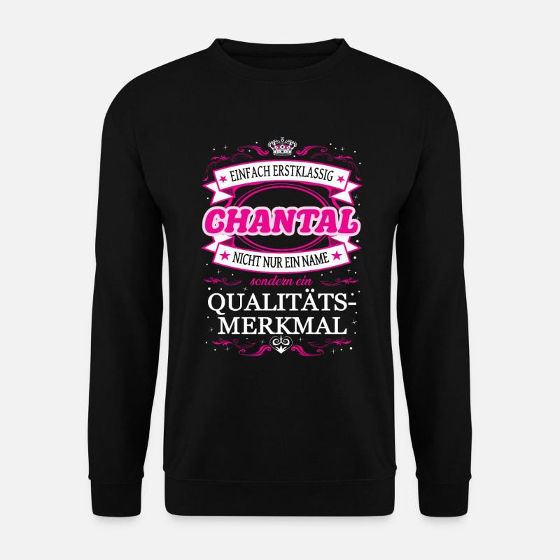 Caractéristique de qualité Chantal tout simplement de première classe - Sweat-shirt Unisexe - noir