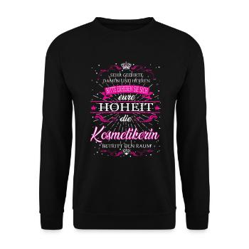 Eure Hoheit die Kosmetikerin betritt den Raum - Unisex Pullover - Schwarz - Vorne - Alina (178cm) & Michal (187cm)