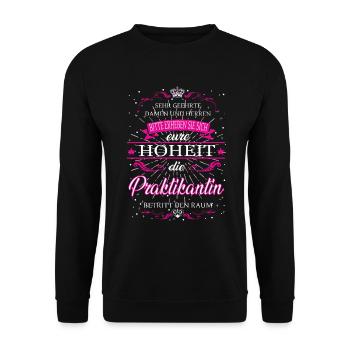 Eure Hoheit die Praktikantin betritt den Raum - Unisex Pullover - Schwarz - Vorne - Alina (178cm) & Michal (187cm)