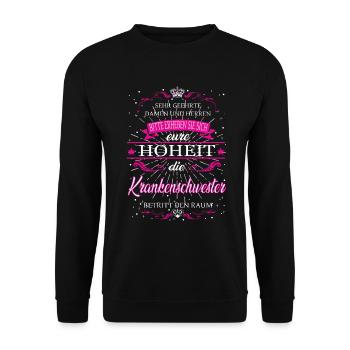 Eure Hoheit die Krankenschwester betritt den Raum - Unisex Pullover - Schwarz - Vorne - Alina (178cm) & Michal (187cm)