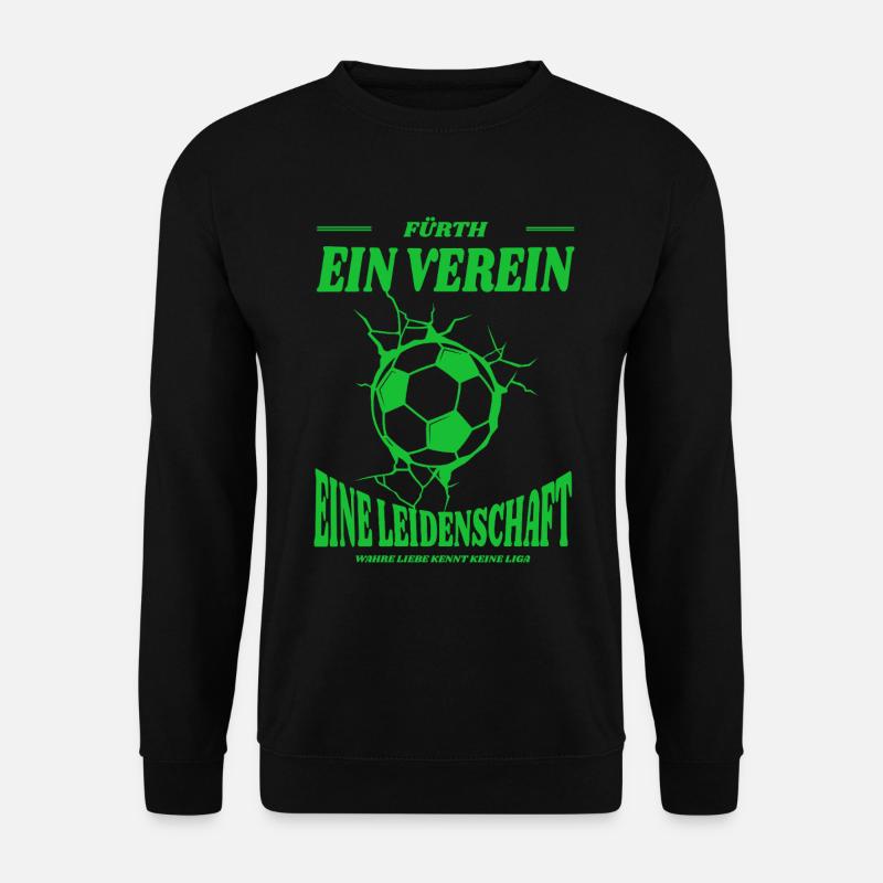Fürth Fußball Spruch Geschenk - Unisex Pullover - Schwarz