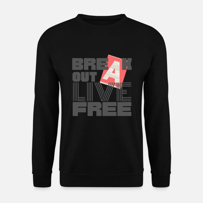 BREAK OUT two - Unisex Pullover - Schwarz