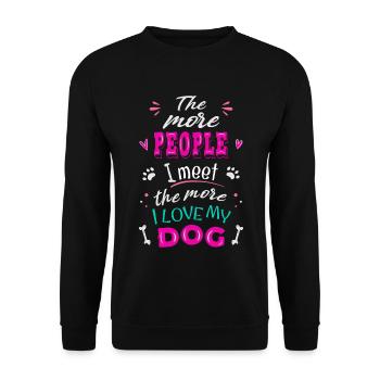 Je mehr Menschen ich treffe umso mehr liebe ich - Unisex Pullover - Schwarz - Vorne - Alina (178cm) & Michal (187cm)