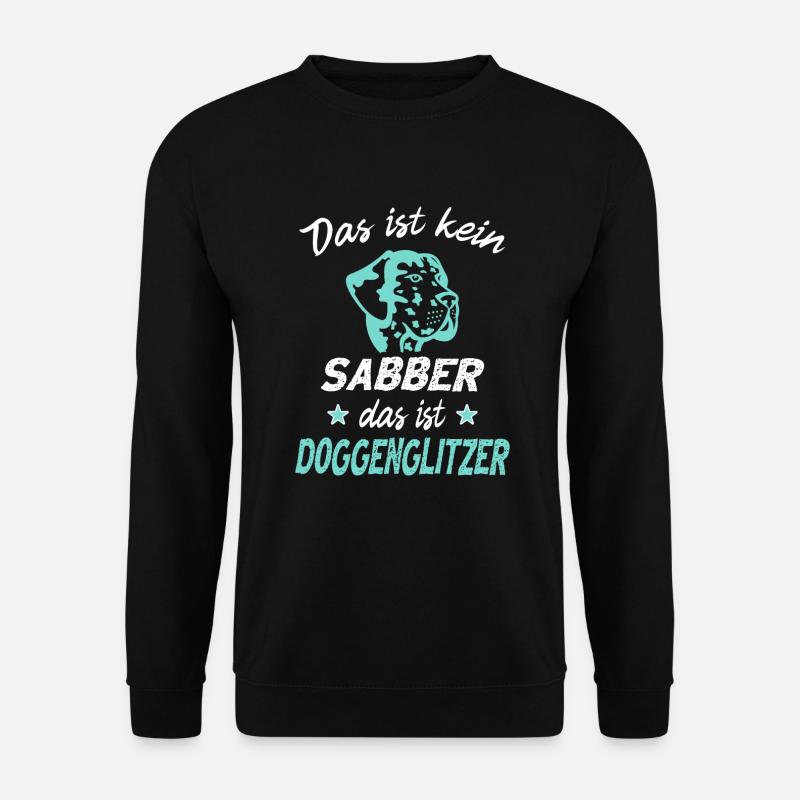 Deutsche Dogge Sprüche - Unisex Pullover - Schwarz