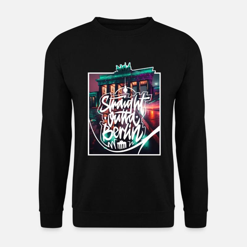 Straight Outta Berlin - Sweat-shirt Unisexe - noir