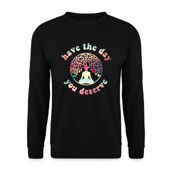 Passez la journée que vous méritez! Bouddha, arbre de vie - Sweat-shirt Unisexe - noir - Devant - Alina (178cm) & Michal (187cm)