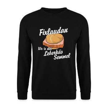 Fixlaudan - wo ist meine Leberkäse Semmel - Unisex Pullover - Schwarz - Vorne - Alina (178cm) & Michal (187cm)