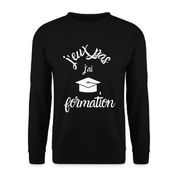 J Peux Pas j ai formation - Sweat-shirt Unisexe - noir - Devant - Alina (178cm) & Michal (187cm)