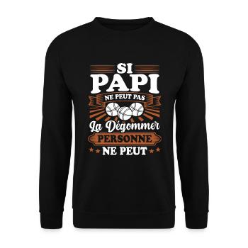 Si Papi Ne Peut Pas La Dégommer Personne Ne Peut - Sweat-shirt Unisexe - noir - Devant - Alina (178cm) & Michal (187cm)