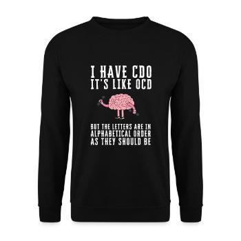 OCD Obsessive Compulsive Disorder Awareness - Unisex Sweatshirt - black - Front - Alina (178cm) & Michal (187cm)